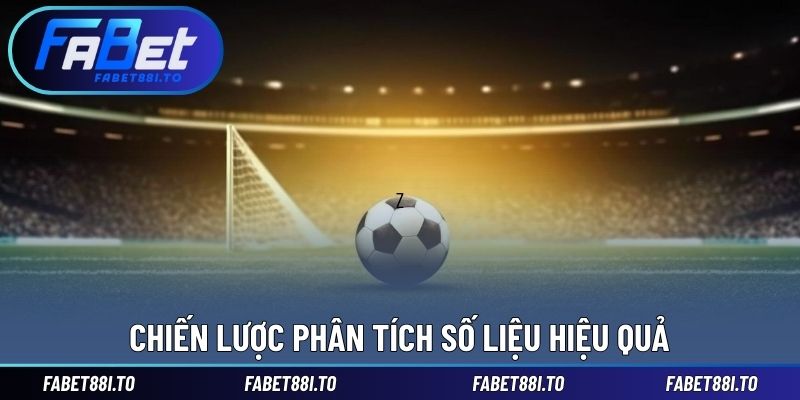 Chiến lược phân tích số liệu hiệu quả
